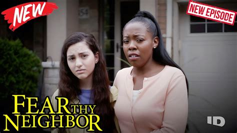 fear thy neighbor full episodes.